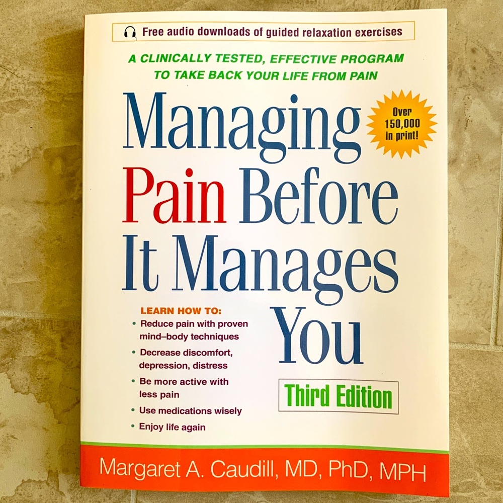 “Managing Pain Before it Manages You” Workbook